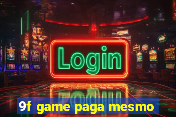 9f game paga mesmo